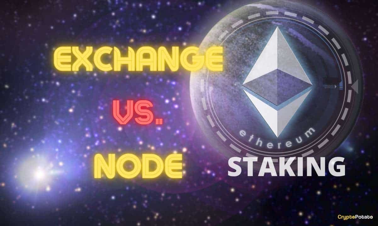 Ethereum 2.0 Staking on Exchange vs. Creating Your Node: What You Need to Know