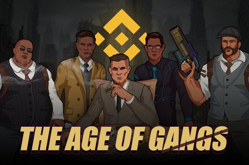 Binance NFT Marketplace Will Support the First Round of Sales for The Age of Gangs P2E Game
