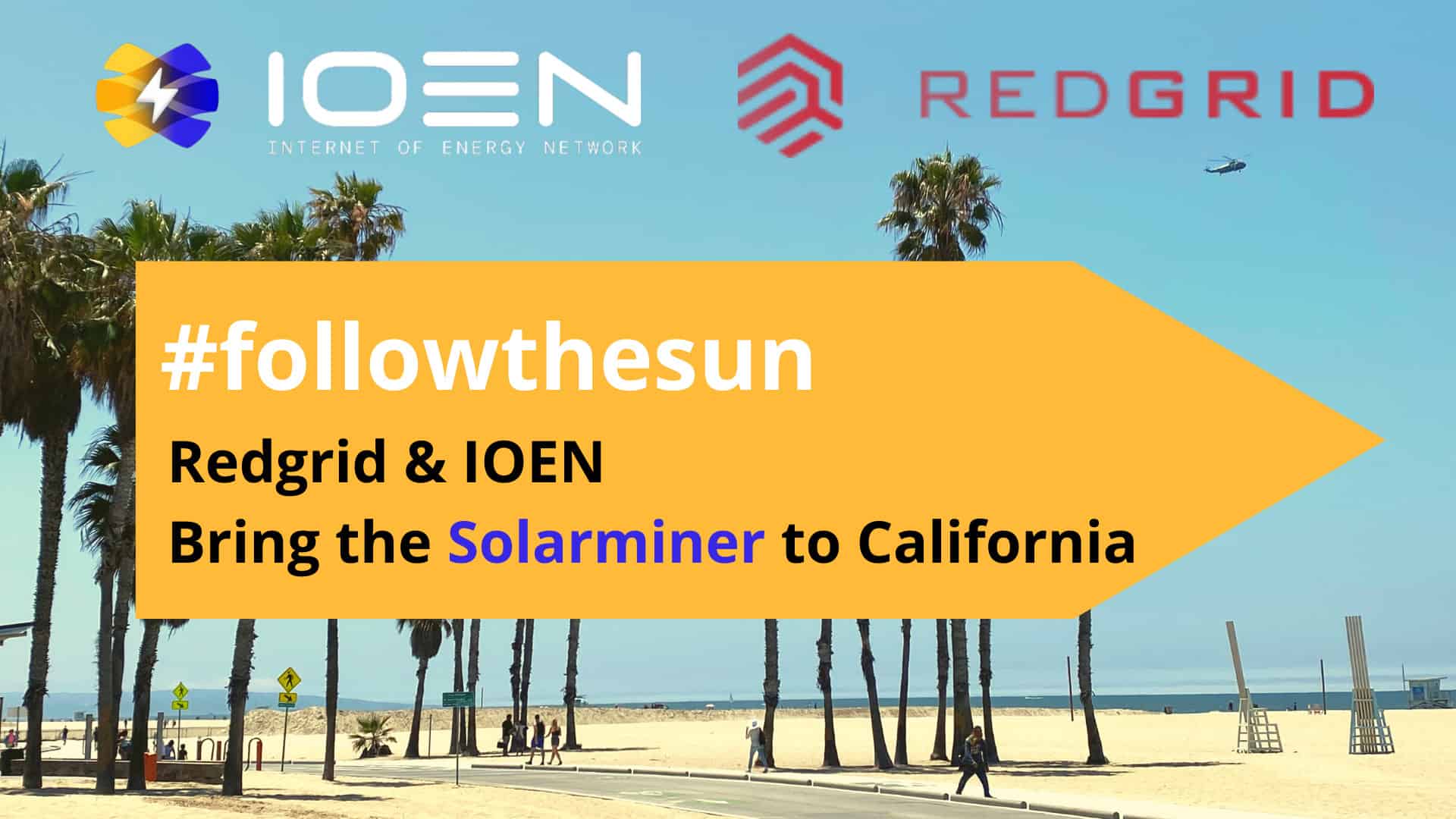 Redgrid and IOEN Bring the Solarminer to California