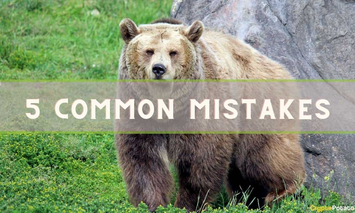 5 Common Mistakes to Avoid During a Crypto Bear Market