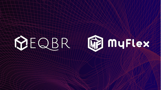Non-Fungible Token (NFT) Collection - EQBR Launches its US-based NFT Startup for Enterprise and Consumer – My Flex