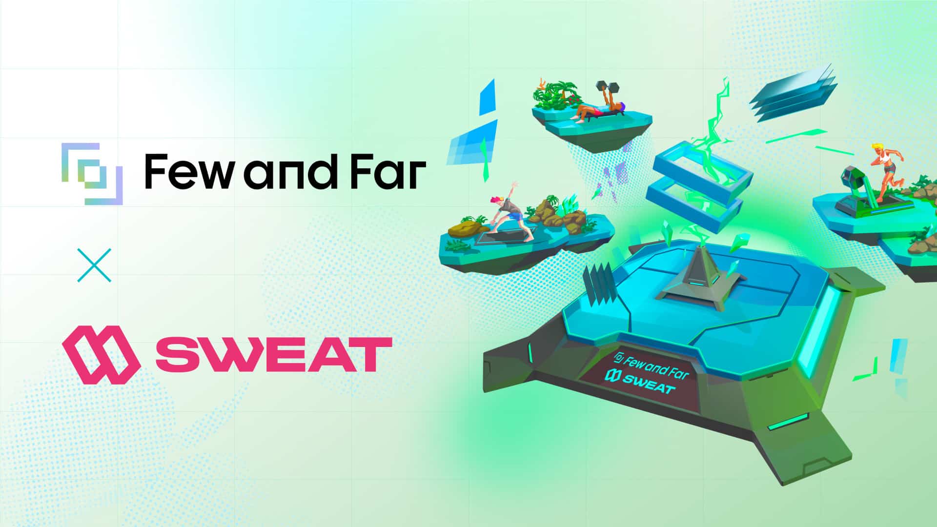Non-Fungible Token (NFT) Collection - Sweat Economy Stretches into NFTs Through Few and Far Partnership
