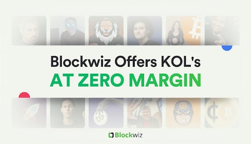 Blockwiz Announces KOLs Now at Cost Price