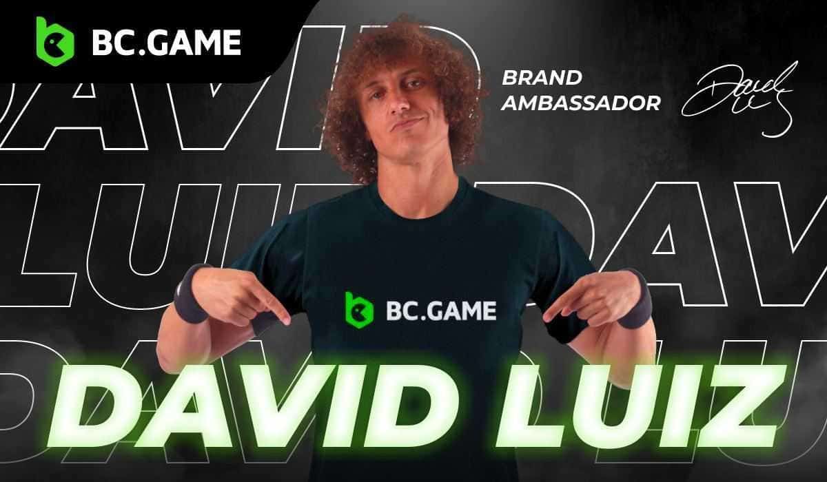 Brazilian Footballer David Luiz is Now the Brand Ambassador for BC GAME