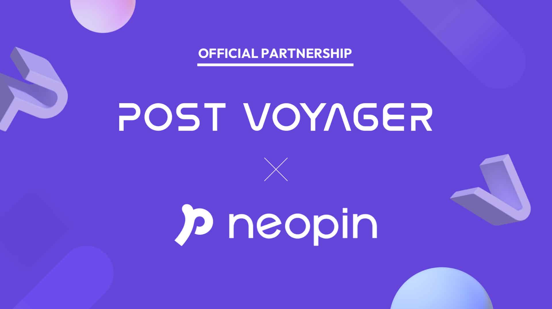 Post Voyager Signs Mou With Neopin to Revitalize The Mutual Blockchain Ecosystems