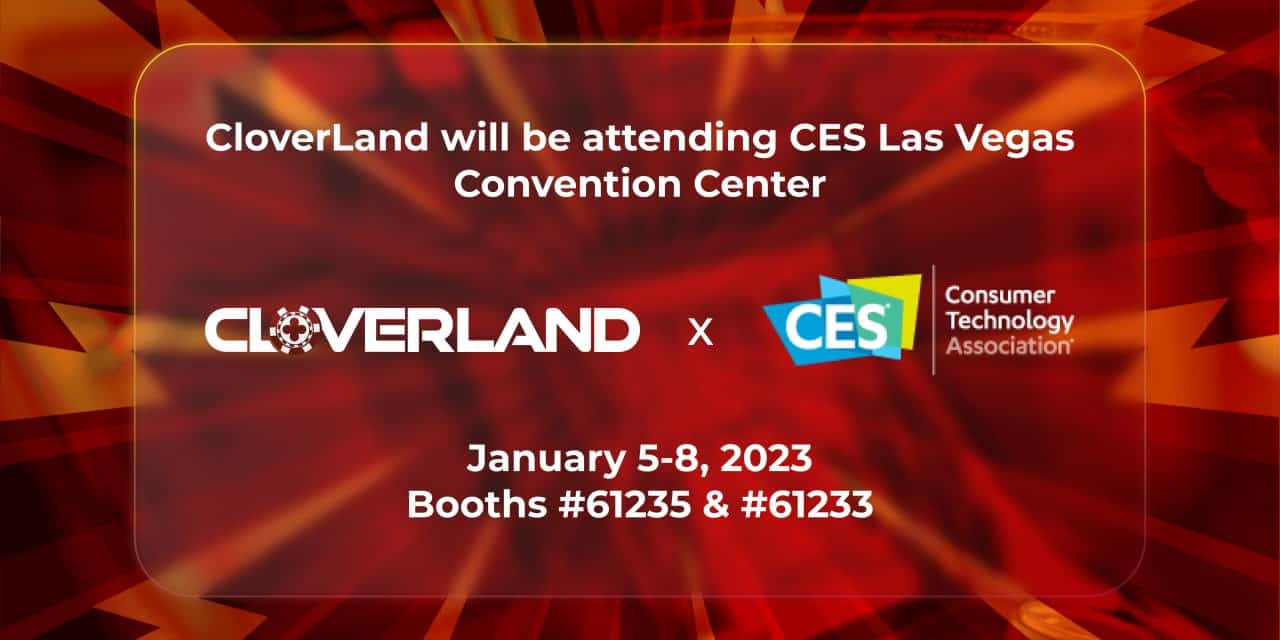 First Proprietary Metaverse Casino Cloverland to Be Showcased at CES 2023