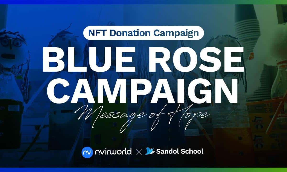 NvirWorld Launches ‘BLUE ROSE’ Campaign to Support Developmental Disabilities and Turkey-Syria Earthquakes