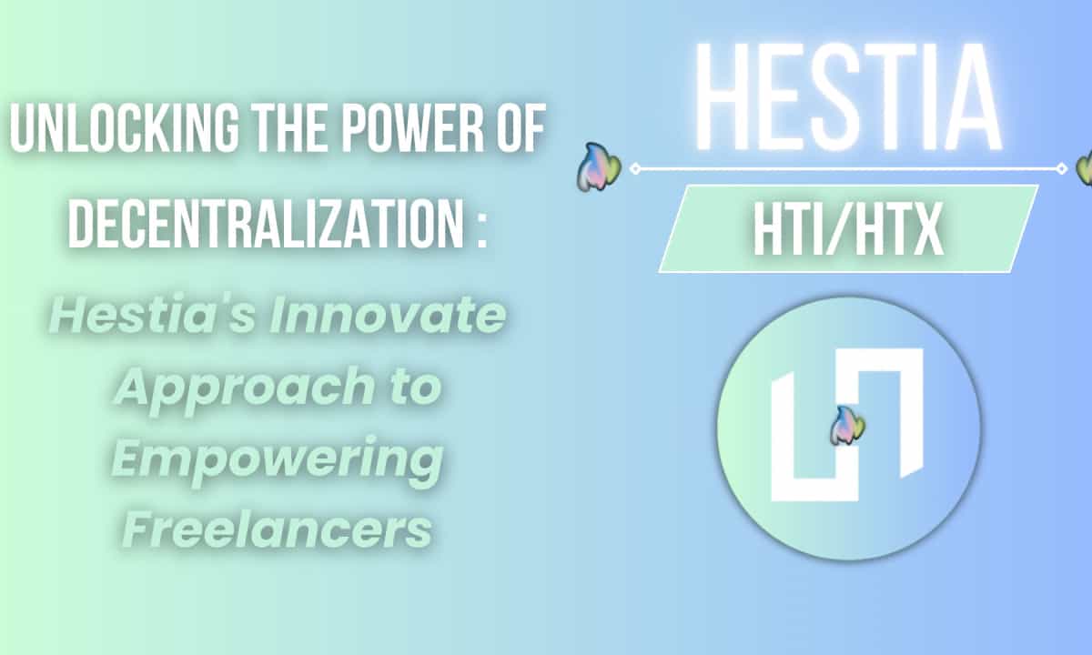 Hestia Launches a Blockchain-Based Freelance Platform, Redefining the Crypto Landscape