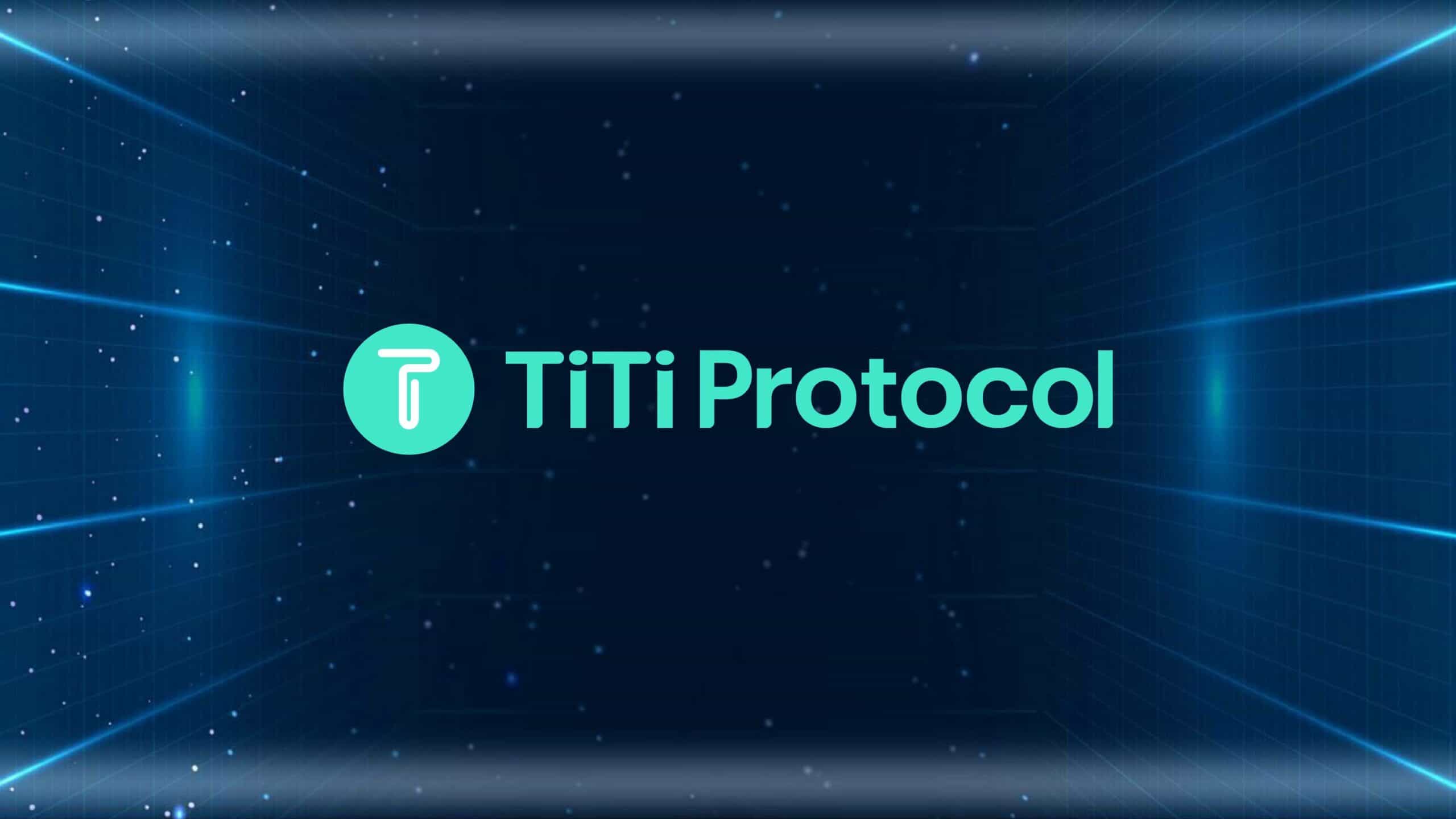 TiTi Protocol Plans to Launch the Ethereum Mainnet on May 16