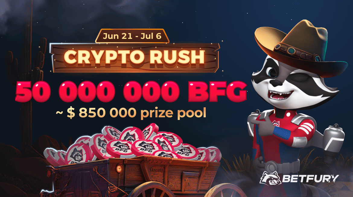 Crypto Rush – The Grand Casino Event on BetFury for 0,000