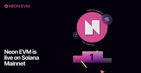 Neon EVM Launches on Solana Mainnet