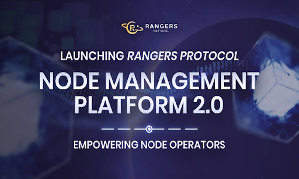 Launching Rangers Protocol Node Management Platform 2.0: Empowering Node Operators