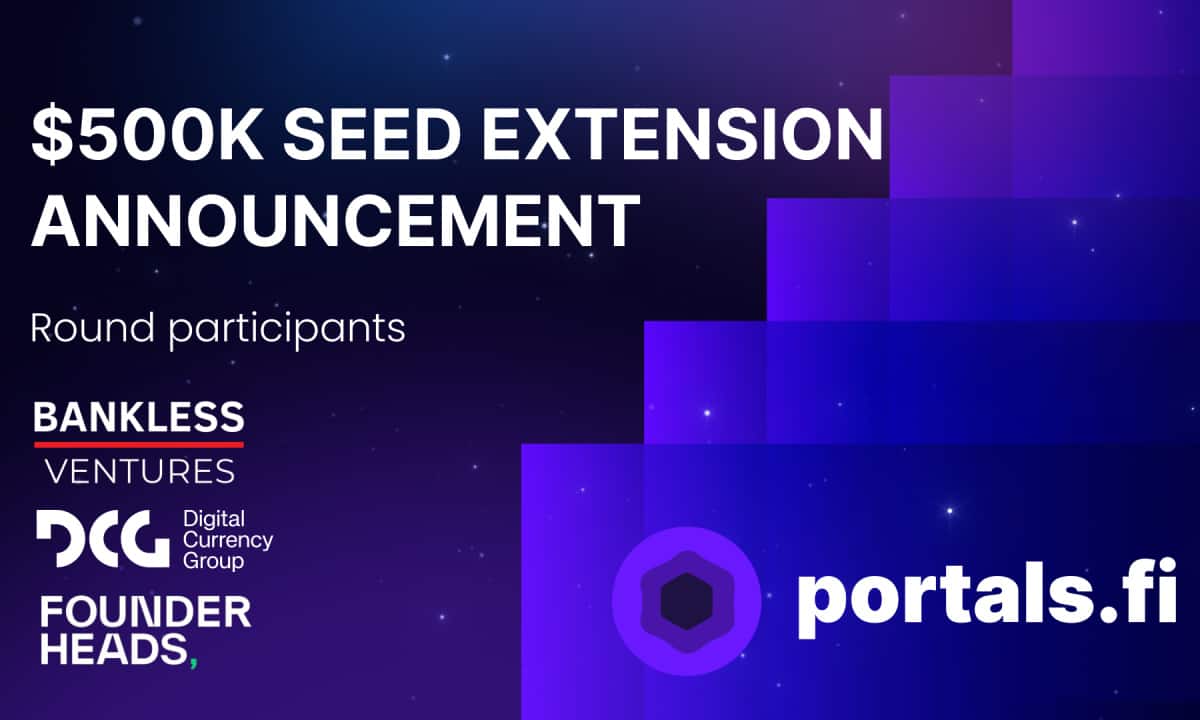 Portals, The Protocol Aggregator Building ‘One-Click Defi,’ Secures $500k Seed Extension