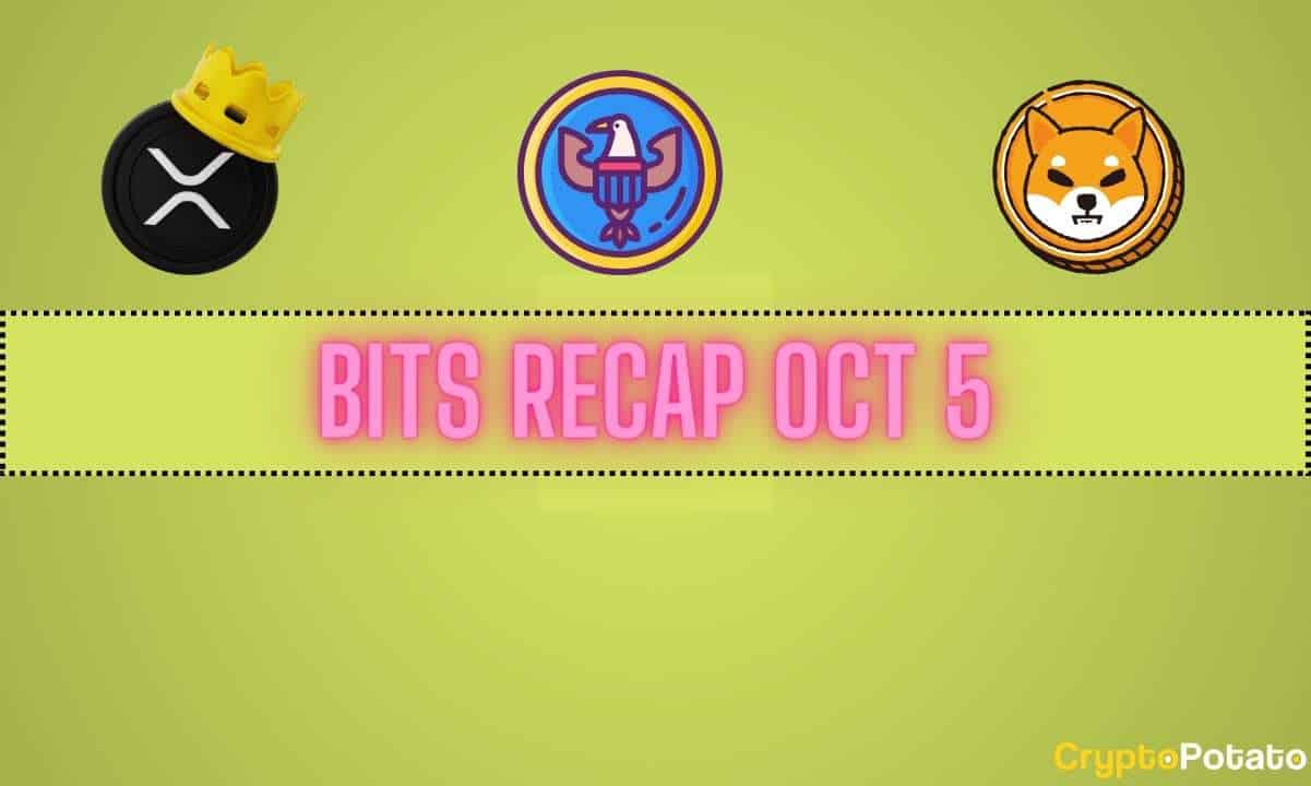 Ripple (XRP) Rollercoaster, Important Developments, and More SHIB Warnings: Bits Recap Oct 5