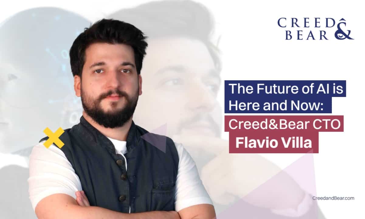 The Future of AI is Here and Now: Creed&Bear CTO Flavio Villa