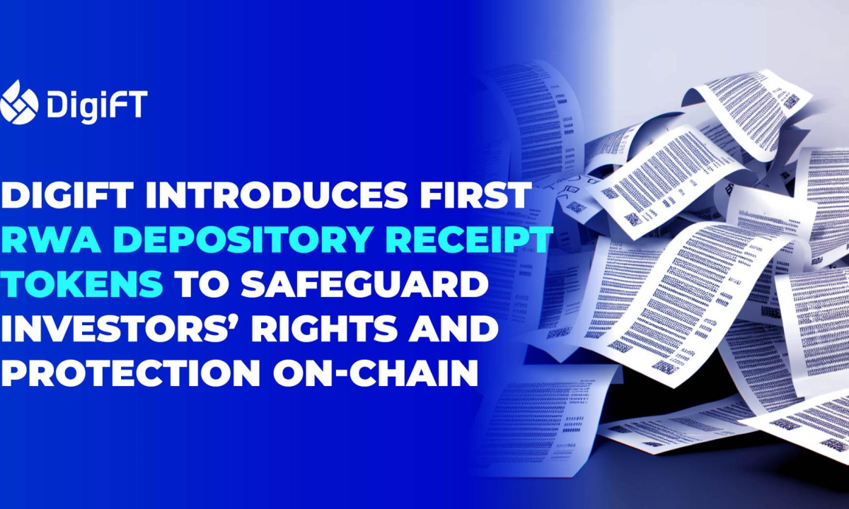 DigiFT Introduces First RWA Depository Receipt Tokens to Safeguard Investors’ Rights And Protection On-chain