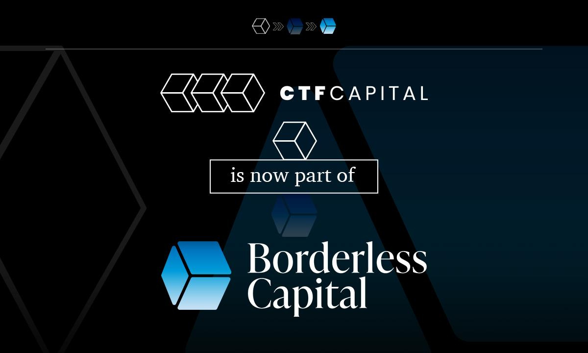 Borderless Capital Expands Global Presence by Acquiring Asset Manager CTF Capital in Miami and LatAm