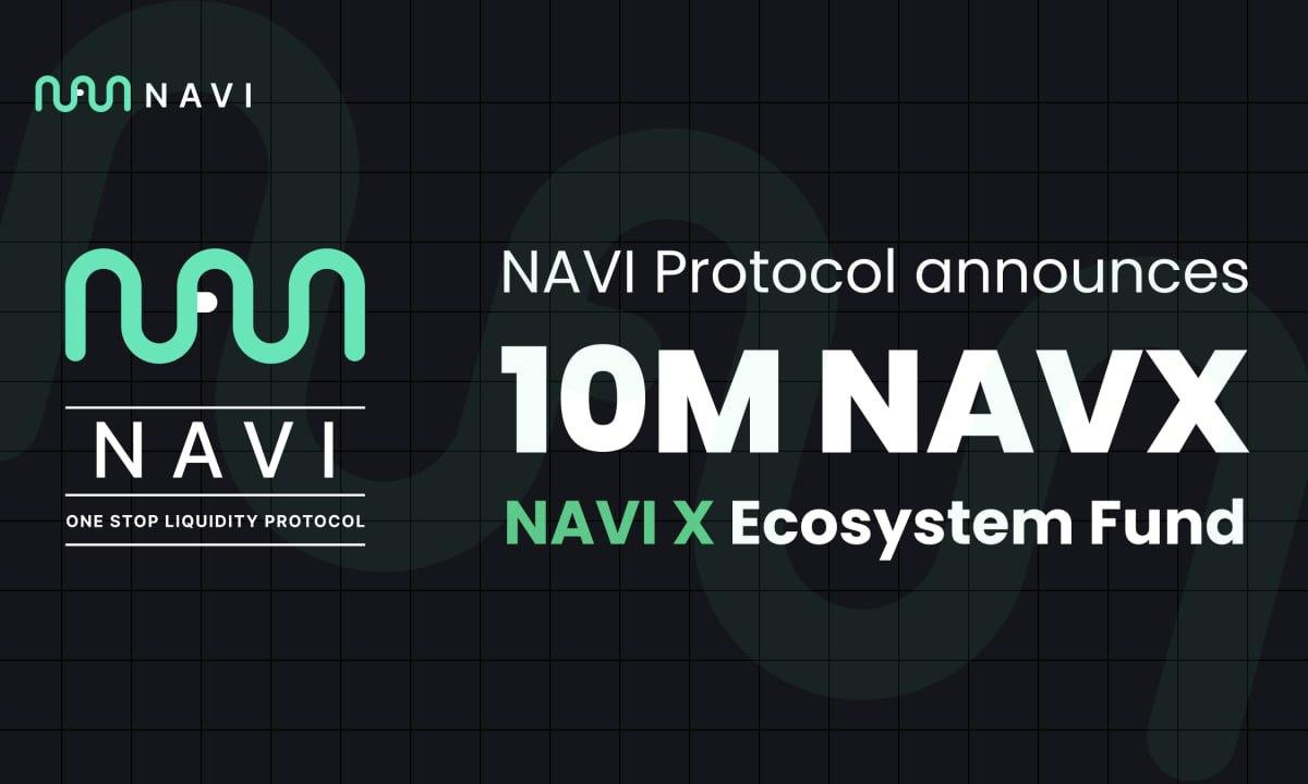 NAVI Protocol Introduces NAVI X Ecosystem Fund to Support Sui Blockchain Development