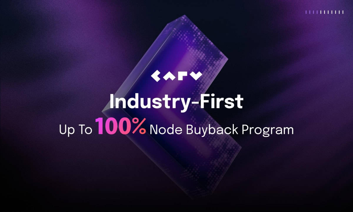 CARV Announces up-to-100% Node Buyback Program to Chaperone its Node Launch and Hyperscale its Data Layer