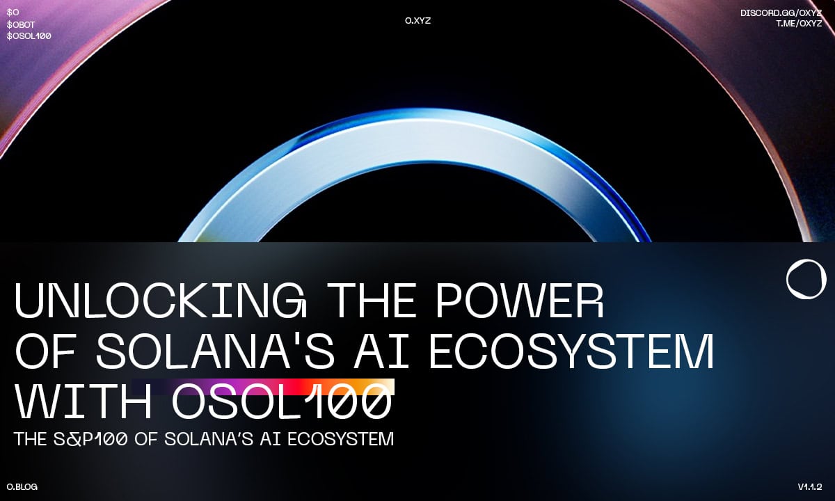 O.XYZ Launches OSOL100 AI Index  The S&P 100 of Solanas AI Ecosystem