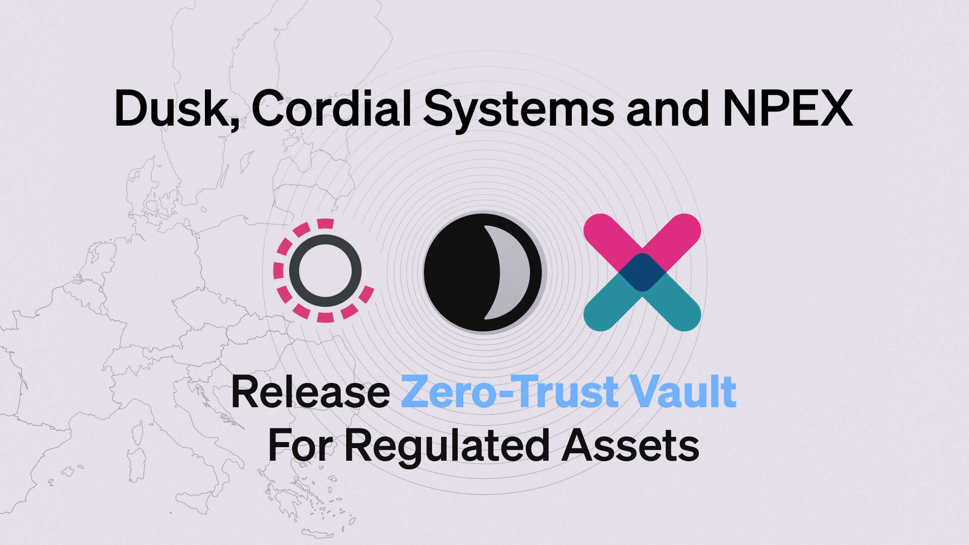 Dusk and Cordial First to Launch Zero-Trust Custody for RWA Assets at NPEX