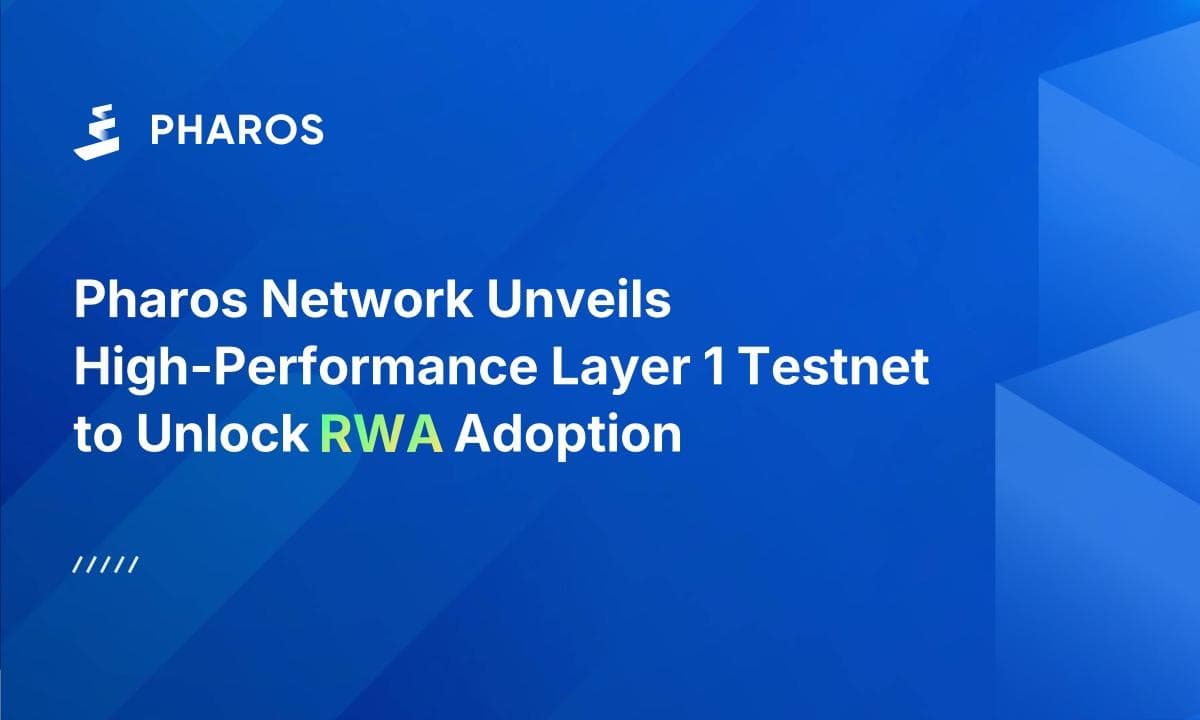 Pharos Network Unveils High-Performance Layer 1 Testnet to Unlock RWA Adoption