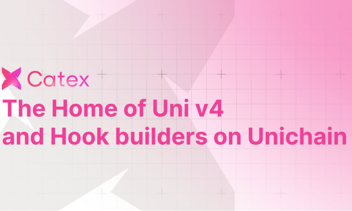 Catex Launches as the Home of Uniswap v4 Builders and Native Yield on Unichain