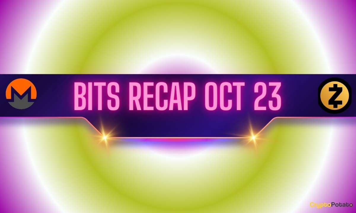 Monero (XMR) Gains Attention, Zcash (ZEC) Faces Wild Swings, and More: Bits Recap October 23