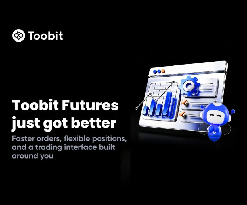 Toobit Reveals Revamped Futures Trading Experience